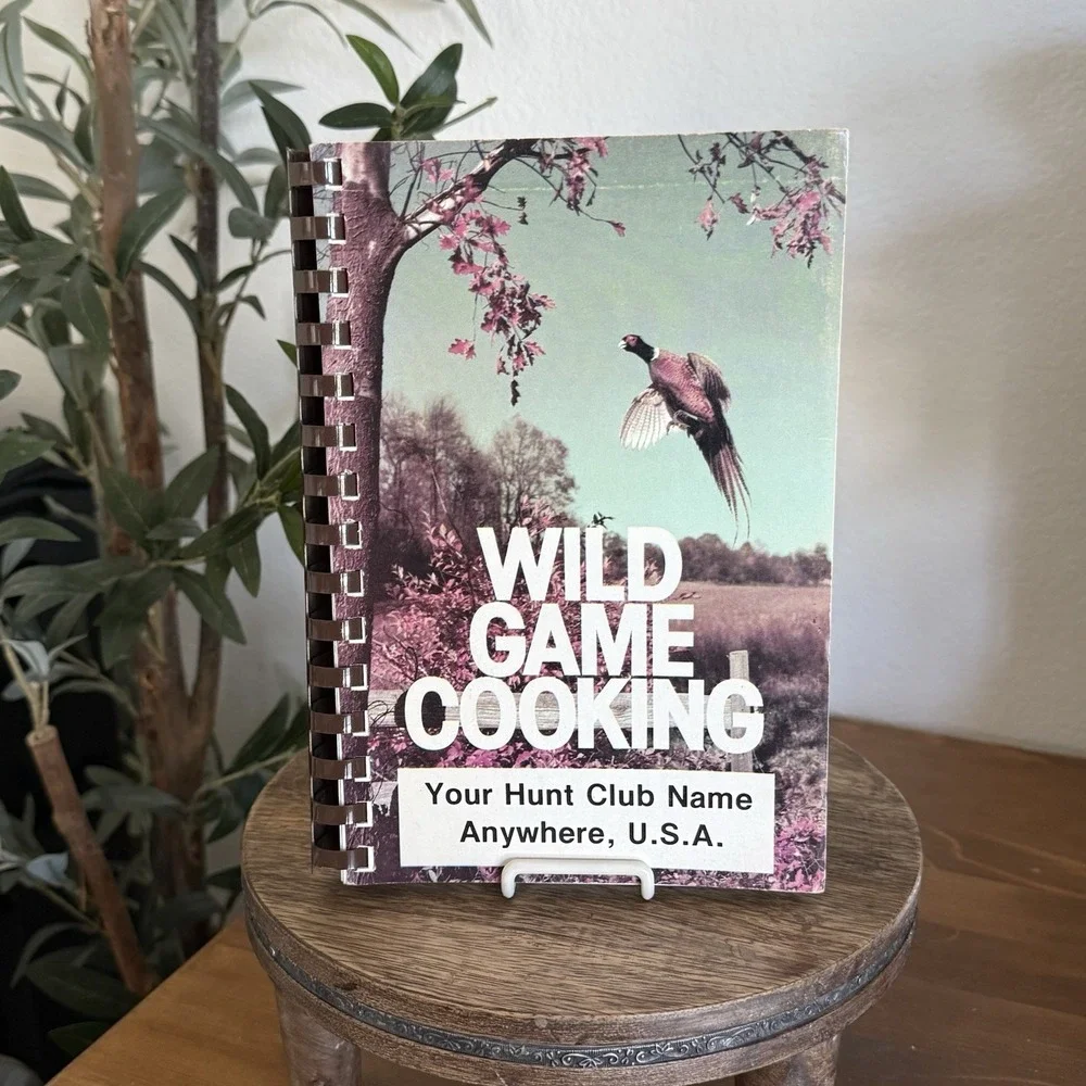 Vintage Cookbook Wild Game Cooking Hunt Club Fundcraft Community Spiral Bound